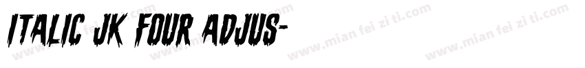 italic JK Four Adjus字体转换